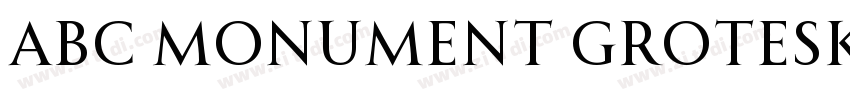 ABC Monument Grotesk字体转换